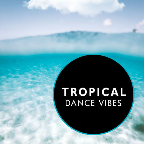 Tropical Dance Vibes